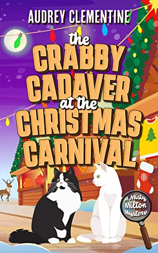 The Crabby Cadaver at the Christmas Carnival by Audrey Clementine